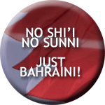No Shi'i, No Sunni, Just Bahraini! - 150px